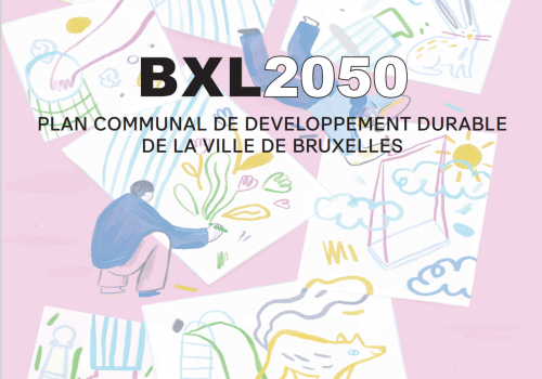 Plan Communal de Développement Durable de la Ville de Bruxelles